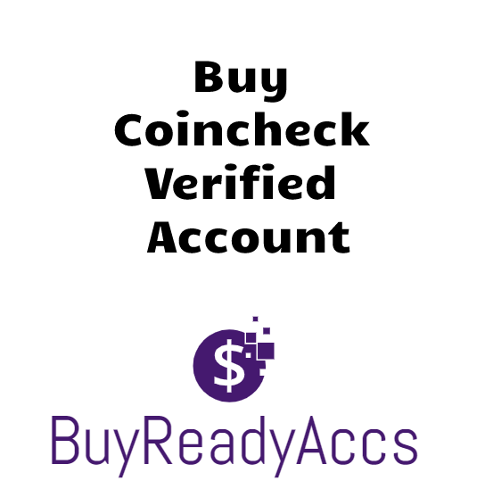 Buy Coincheck Verified Account